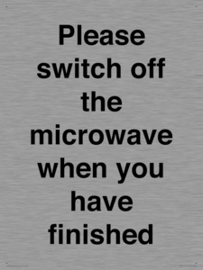 Please switch off the microwave when you have finished